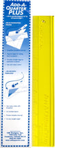 Add A-Quarter Ruler 12in Plus, Yellow